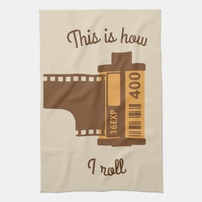 Photagrapher's This Is How I Roll Kitchen Towel (Vertical)