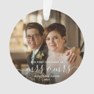 Photo 1st Christmas Mrs and Mrs LGBTQ White Script Ornament
