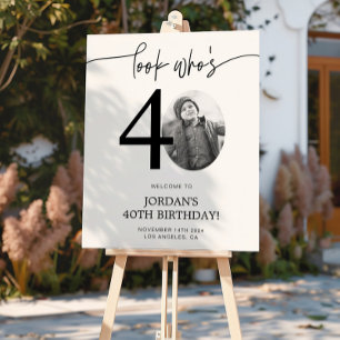 Photo 40th Birthday Welcome Sign   Look Who's 40