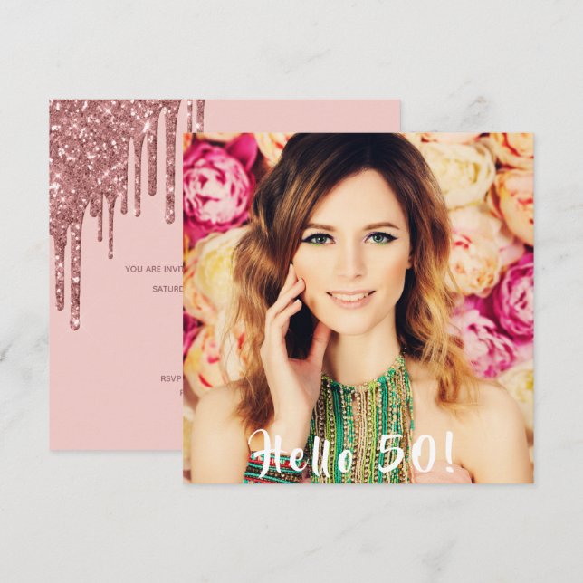 Photo 50th birthday party hello 50 rose gold drips invitation (Front/Back)