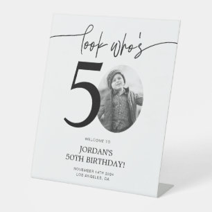 Photo 50th Birthday Welcome Sign Look Who's 50