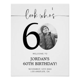Photo 60th Birthday Welcome Sign Look Who's 60