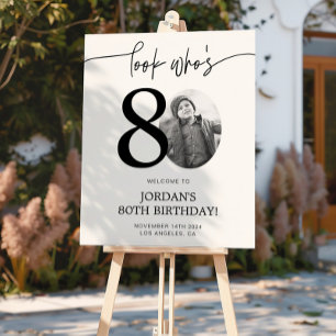 Photo 80th Birthday Welcome Sign Look Who's 80
