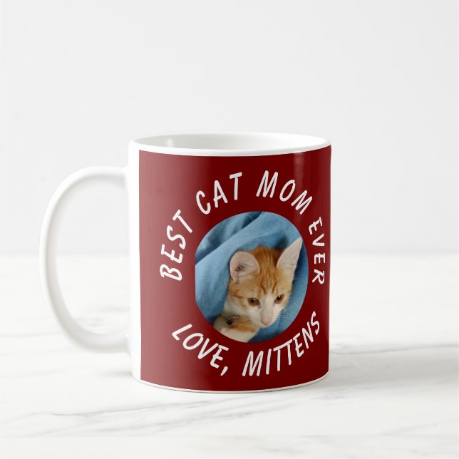 Photo Best Cat Mom Ever Custom Pet Name Burgundy Coffee Mug (Left)