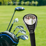 Photo Best Dad by Par Driver Cover<br><div class="desc">Photo Best Dad by Par Driver Cover makes the perfect gift for the golf loving father!  A Birthday or Father's Day gift he will love for years! Add your own photo!</div>