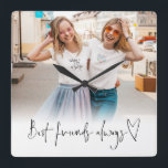 Photo Best Friends Always Heart Script  Square Wall Clock<br><div class="desc">Photo Best Friends Always Heart Script. Fun and practical best friend gift. Simply replace the sample photo with your own favorite.</div>