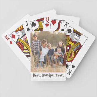 Photo Best Grandpa Ever Playing Cards