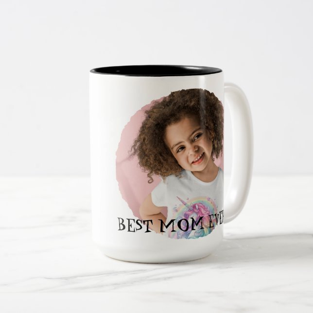 Photo Best Mom Ever Two-Tone Coffee Mug (Front Right)