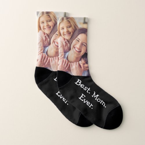 Photo Best Mom Ever Unique Fun Black White Socks