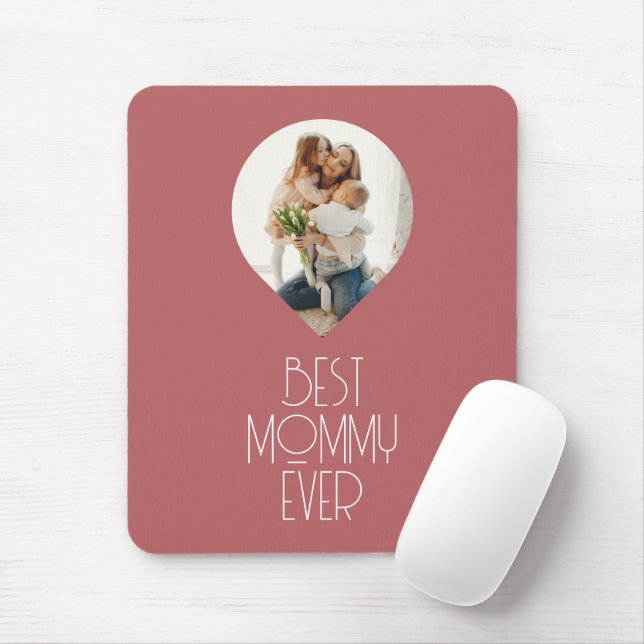 Photo Best Mommy Ever Modern Script Mouse Pad (With Mouse)