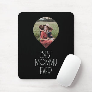 Photo Best Mommy Ever Modern Script Mouse Pad