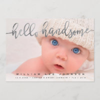 PHOTO BIRTH ANNOUNCEMENT | Hello Handsome Script