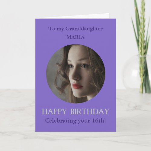 Photo Birthday Card Granddaughter, 16 or Add Age