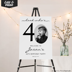 Photo Birthday Welcome Sign All Ages Look Who's 40
