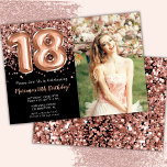 Photo Black Rose Gold Glitter 18th Birthday Invitation<br><div class="desc">Photo 18th Birthday Invitation Black Rose Gold Glitter Elegant black and rose gold 18th birthday party invitation for a 18 year old girl with modern script writing and fun foil balloons.</div>