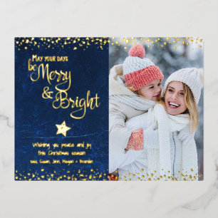 Photo Blue Days Be Merry Bright Script Real Gold Foil Holiday Postcard
