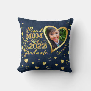 Photo Blue Gold Proud Mom of a 2022 Graduate Throw Pillow