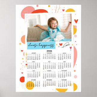 Photo Calendar 2026 Choose Happiness Poster 18x24