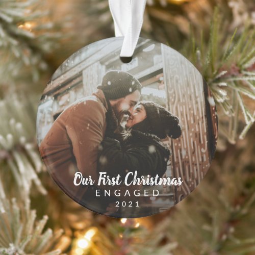 Photo Chalk Script Our First Christmas Engaged Ornament