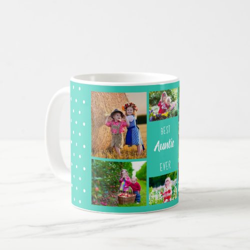 Photo Collage Best Auntie Ever Turquoise Polka Dot Coffee Mug