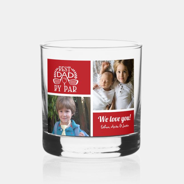 Photo Collage Best Dad By Par Father's Day Whiskey Glass (Front)