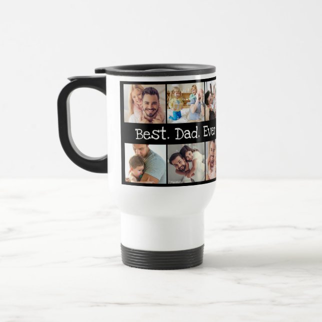 Photo Collage Best Dad Ever in Black and White  Travel Mug (Left)