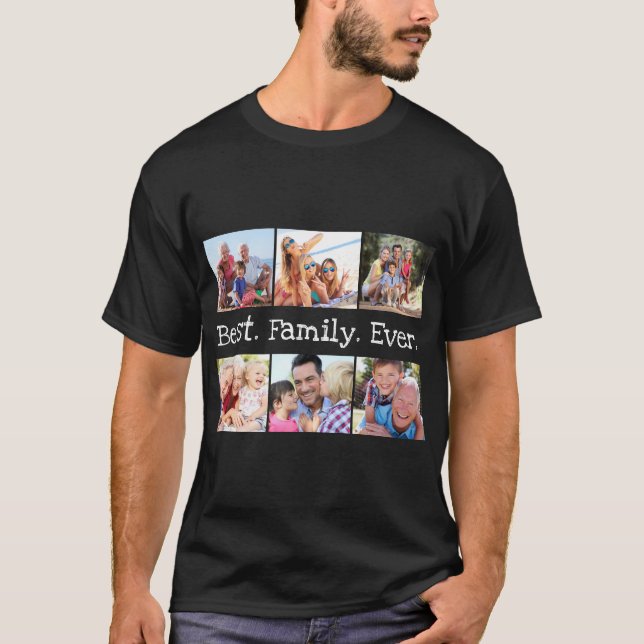 Photo Collage Best Family Ever Personalized T-Shirt (Front)