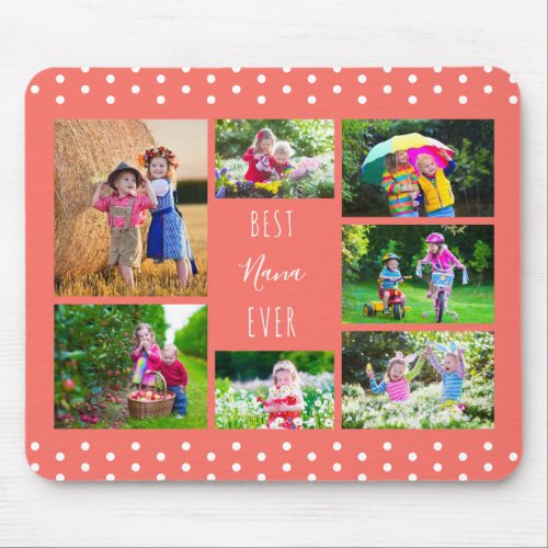 Photo Collage Best Nana Ever Coral Mouse Pad
