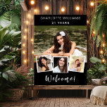 Photo collage black white birthday party welcome poster<br><div class="desc">Create your own unique photo collage. Use four,  4 of your favorite photo. Personalize and add a name and age. Black background,  white text.</div>
