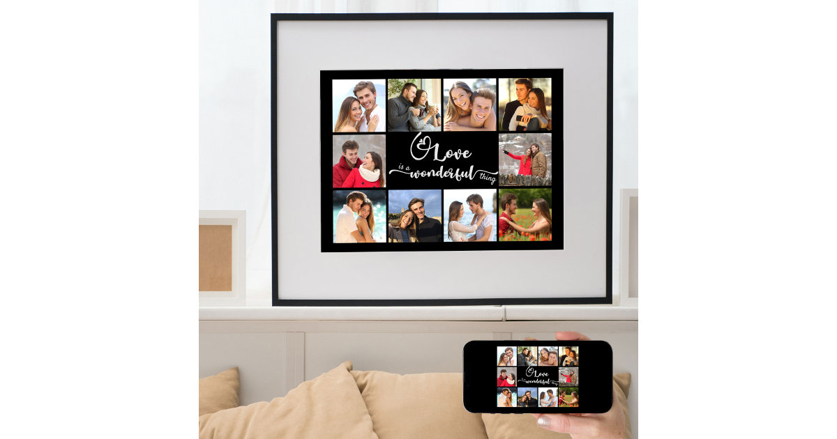 Photo Collage Love is a Wonderful Thing 10 Picture Poster | Zazzle