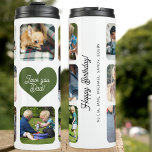 Photo collage love you dad text personalized thermal tumbler<br><div class="desc">Add 8 photos and create a cute custom collage grid thermal tumbler with a trendy green heart and chic script for your father. Easy to personalize with your custom square images, text, and signature. It can be a nice thoughtful keepsake gift for Father's Day, his birthday, family anniversary, Christmas, or...</div>