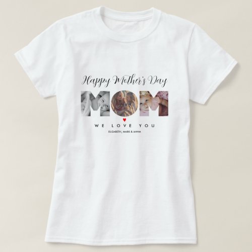 Photo Collage Mothers Day Mom Gifts Personalized T_Shirt