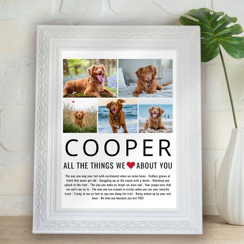 Photo Collage Things We Love About You Pet Dog Poster