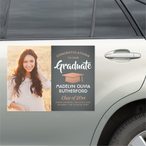 Photo Congrats Gray and Copper Graduation Parade Car Magnet - Add a personalized touch to a college or high school graduation car parade or drive by celebration with a custom photo grey, white, and faux copper car magnet. Picture and all text are simple to customize. Design features a gray ombre background, faux foil mortar board cap, stylish modern typography, elegant script calligraphy, and one photo of the graduate, such as a senior picture or image from the commencement ceremony.  This party sign is an elegant way to celebrate the special day. Congratulations to the graduate!