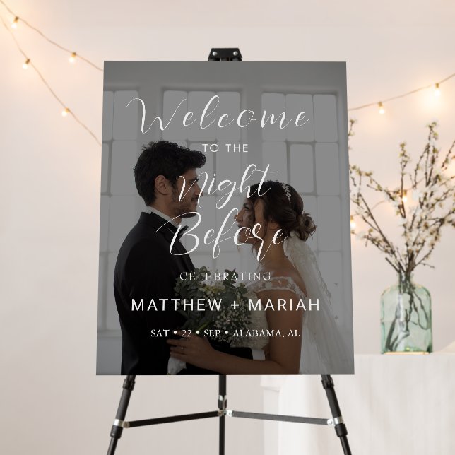 Photo Elegant The Night Before Rehearsal Dinner Foam Board (In Situ (Stand))