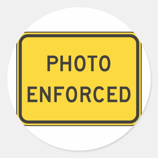 Photo Enforced Sign Stickers (Front)