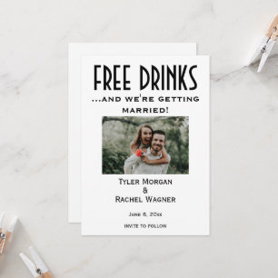 Photo "Free Drinks" Save the Dates  Invitation