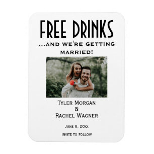 Photo "Free Drinks" Save the Dates Magnet