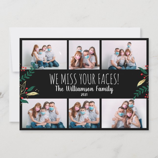 Photo Funny Miss Your Faces Christmas Greenery Holiday Card (Front)