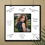 Photo Graduation Autograph Black Border Poster<br><div class="desc">ANY SIZE POSTER personalized with your graduate's photo, name, class year with black accent borders. Set out at your graduation party and have guests sign and write comments to the grad. FRAME IT after the party for a fun keepsake. GREAT TO GIVE AS A GIFT! See all paper types available...</div>
