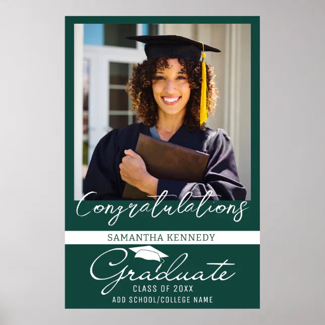 Photo Graduation Congrats Grad Class Of 20XX Green Poster | Zazzle