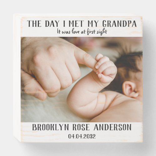 Photo Grandpa First Fathers Day  Wooden Box Sign