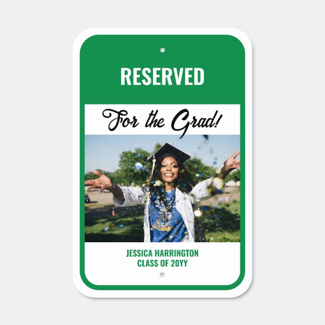 Photo Green Reserved Parking for the Grad Metal Sign (Front)