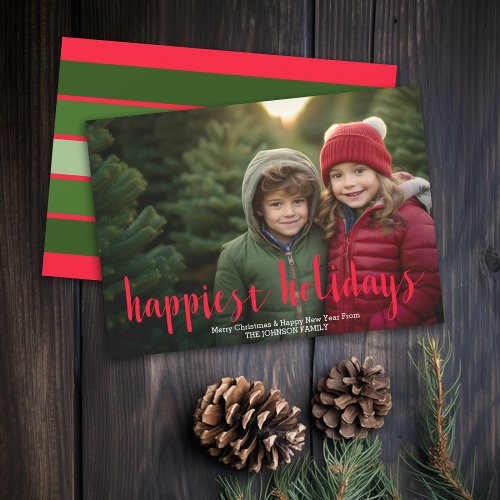 Photo _ Happiest Holidays Modern Script and Stripe Holiday Card