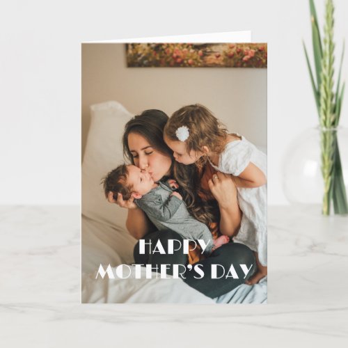 Photo Happy Mothers Day Card