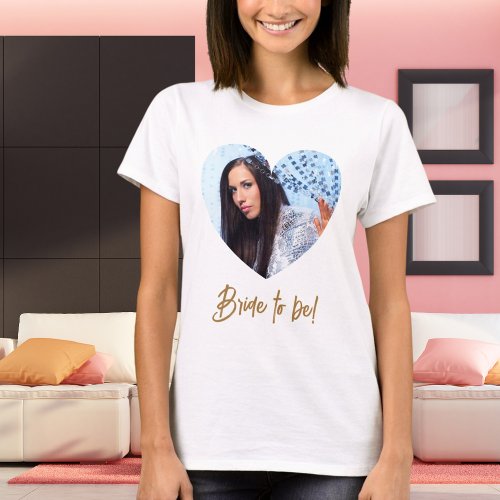 Photo heart bride to be T_Shirt