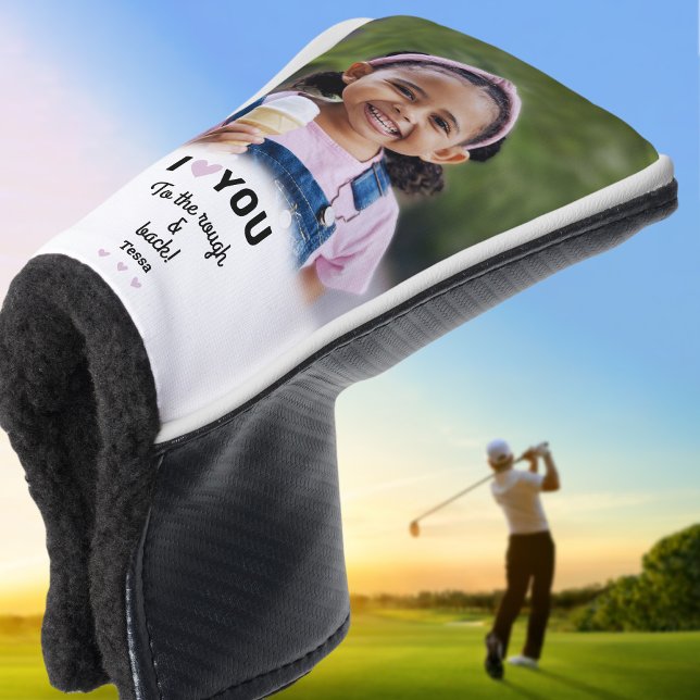 Photo I Love You To The Rough & Back Name Custom Golf Head Cover (Photo I Love You To The Rough & Back Name Custom Golf Head Cover)