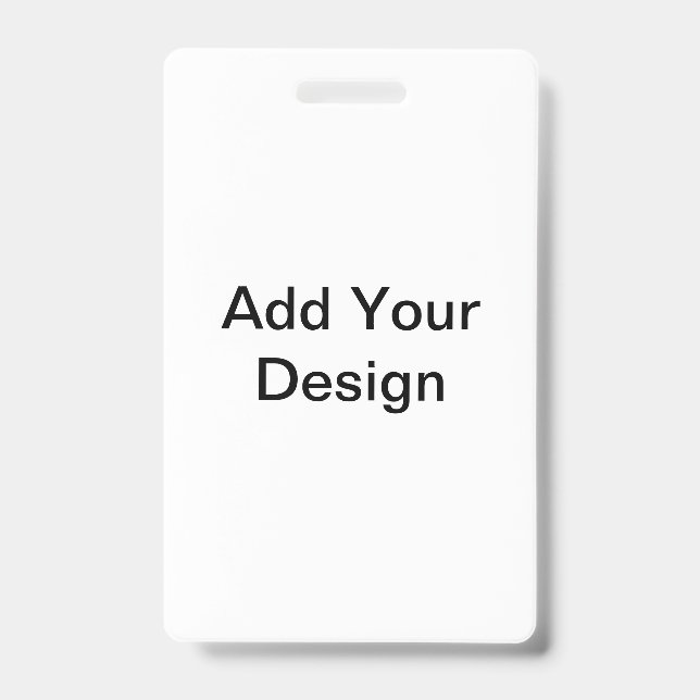 Photo ID Badge Add Your Design Badge (Front)