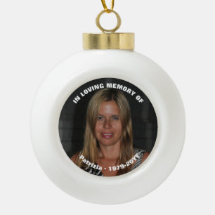 Photo In loving Memory Ceramic Ball Christmas Ornament