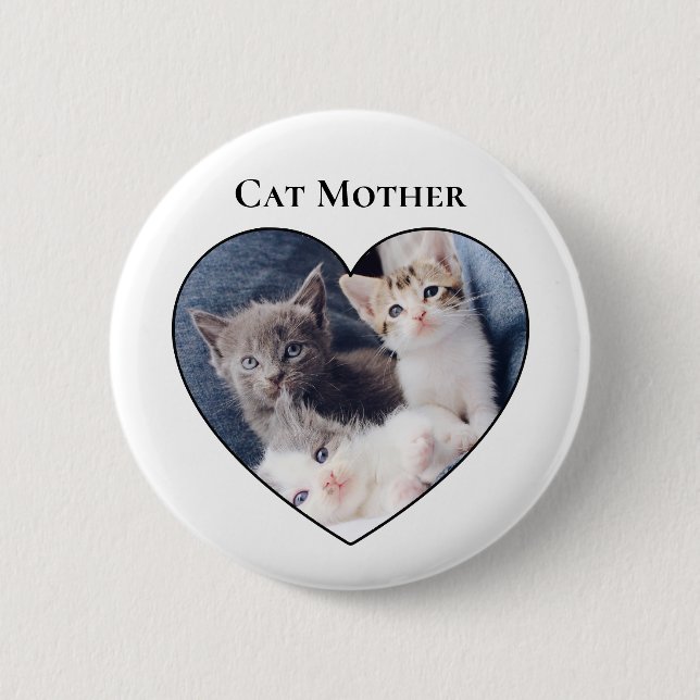 Photo Inside Heart Shape Cat Mother's Day Button (Front)